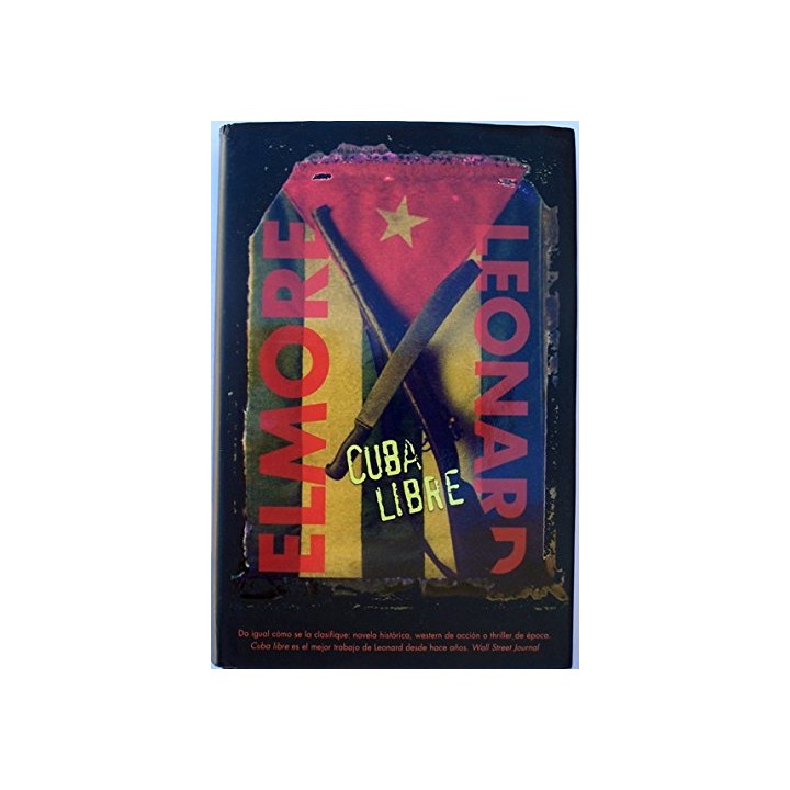 Cuba Libre - Elmore Leonard